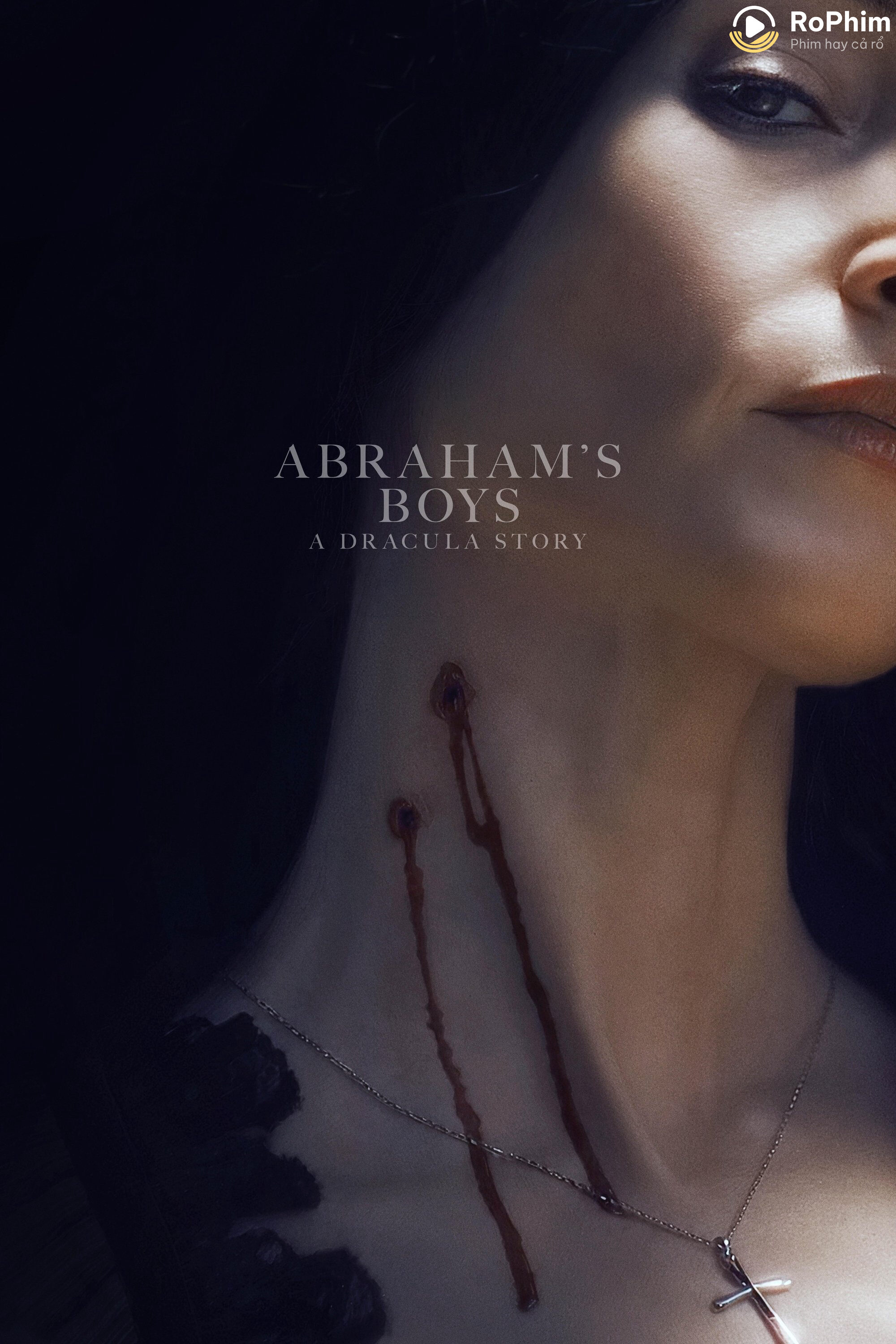 Những Chàng Trai Nhà Abraham: Chuyện Ma Cà Rồng