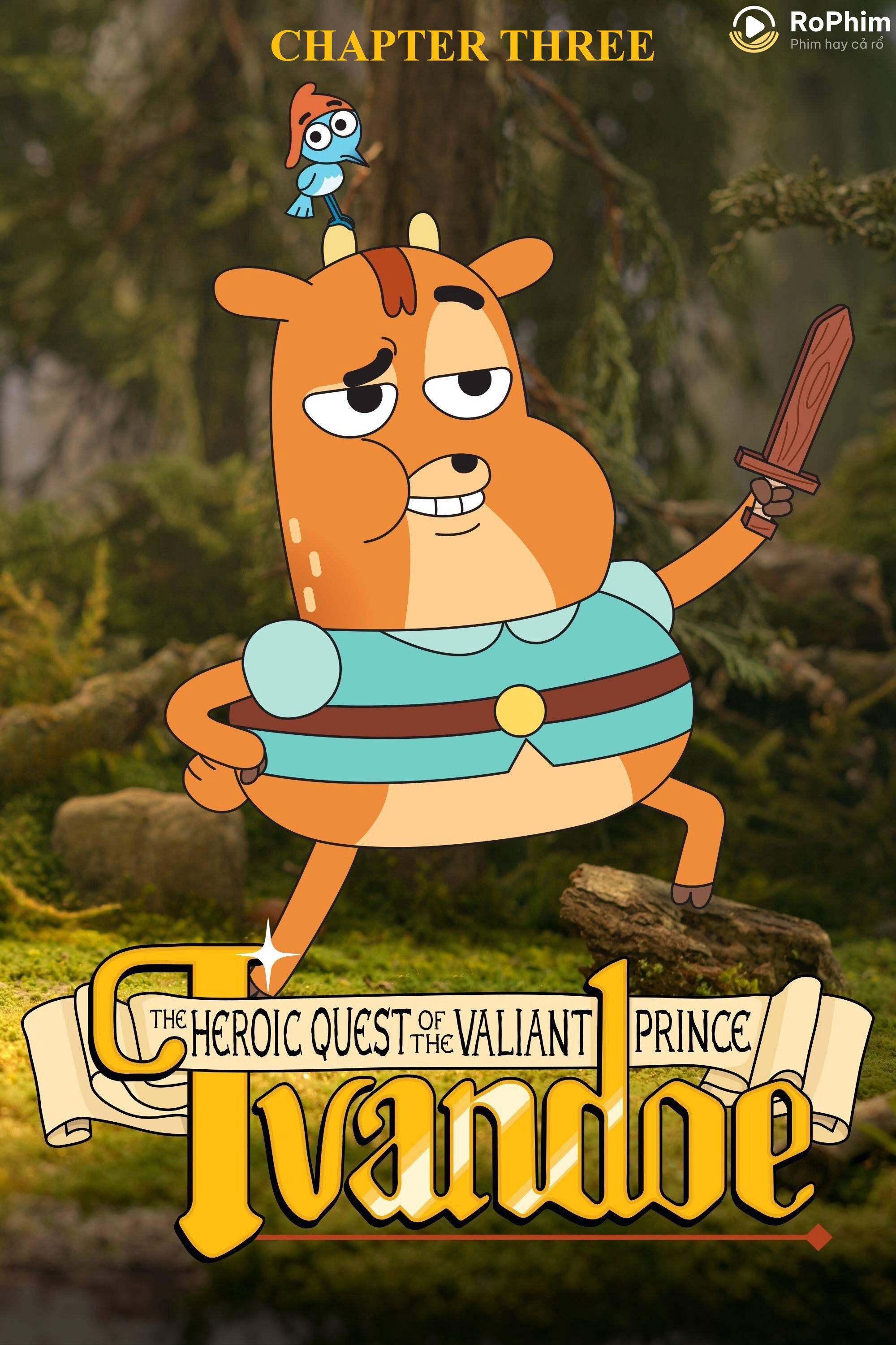 Sứ Mệnh Anh Hùng Của Hoàng Tử Dũng Cảm Ivandoe (Phần 3)